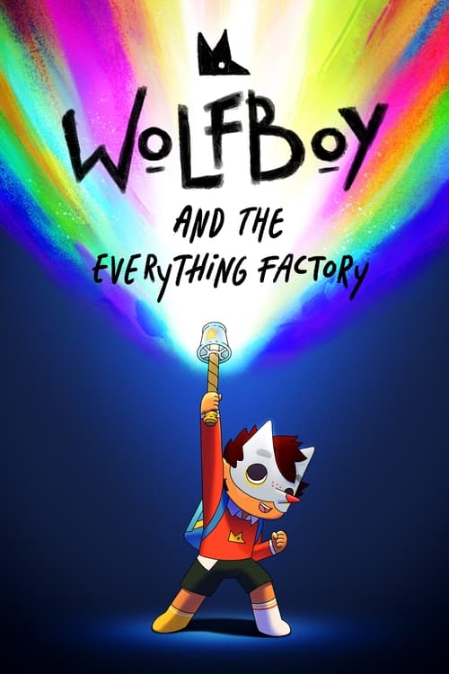 Wolfboy and The Everything Factory 第二季(全集)